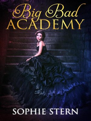 cover image of Big Bad Academy